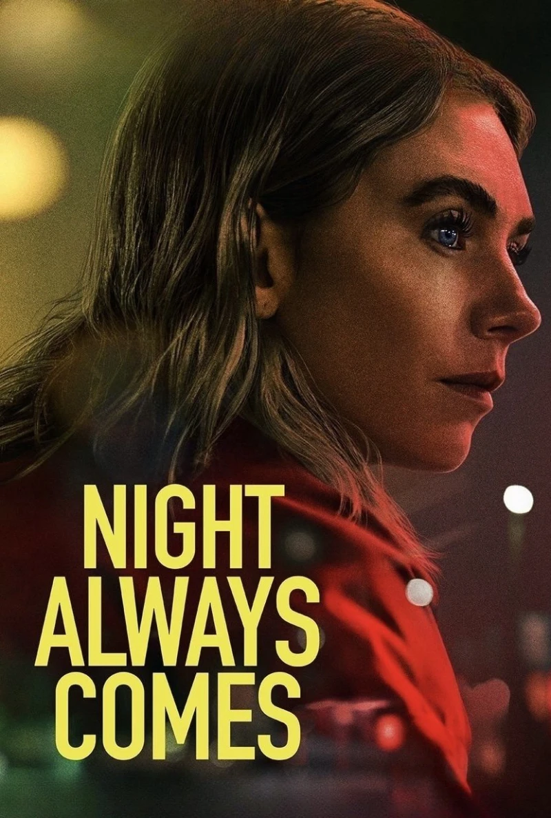 Màn đêm luôn tới - Night Always Comes (2025)